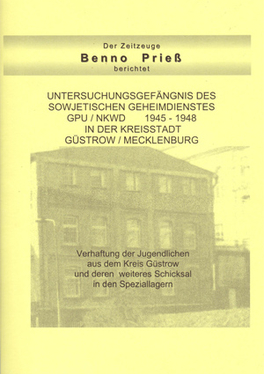 Untersuchungsgefängnis des Sowjetischen Geheimdienstes GPU/NKWD 1945 -1948