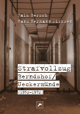 Strafvollzug Berndshof/Ueckermünde (1952 bis 1972)