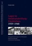 Lager in Neubrandenburg-Fünfeichen 1939–1948