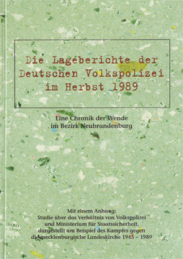 Die Lageberichte der Deutschen Volkspolizei im Herbst 1989.