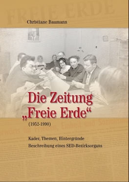 Die Zeitung „Freie Erde“ (1952 bis 1990)