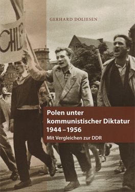 Polen unter kommunistischer Diktatur 1944-1956.