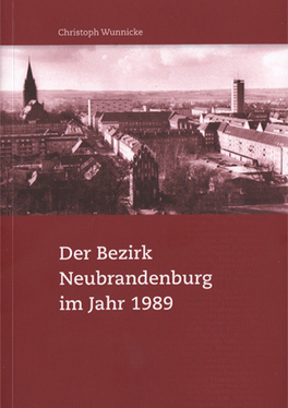 Der Bezirk Neubrandenburg im Jahr 1989.